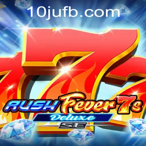 Descubra o Fascinante Universo de RushFever7sDeluxeSE: Um Guia Completo